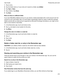 Page 2721.Tap an entry.
2. Tap the folder name or, if your entry isnht saved to a folder, tap  Unfiled.
3. Tap  Task  or Note .
4. Tap a folder or tap  None.
5. Tap  Save .
Moveanentrytoadifferentfolder
If you have BlackBerry Balance set up on your device, entries associated with a work account canht be
moved to a non-work folder. Also, if a work folder is specifically meant for notes or tasks (for example,
folders synced with an email account supported by Microsoft Exchange ActiveSync), you might not be...