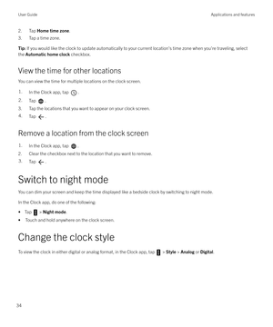 Page 342. Tap Home time zone .
3. Tap a time zone.Tip:  If you would like the clock to update automatically to your current location