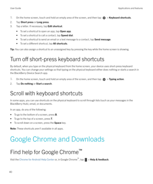 Page 401.On the home screen, touch and hold an empty area of the screen, and then tap  > Keyboard shortcuts .
2. Tap Short press  or Long press .
3. Tap a letter. If necessary, tap  Edit shortcut.
