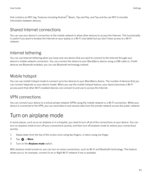 Page 61that contains an NFC tag. Features including Android`
 Beam, Tap and Pay, and Tap and Go use NFC to transfer
information between devices.
Shared Internet connections
You can use your device