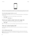 Page 88 
When the device is asleep and charging, the percentage of your current battery power and an estimate of how much time
until the device is fully charged appears above the strip. The indicator will automatically disappear when the room is dark.
Turn the battery edge indicator on or 
o