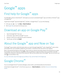 Page 91Google`
 apps
Find help for Google `
 apps
Your BlackBerry device is fully Android `
, which gives you access to preloaded Google `
 apps and millions of Android `
 apps
on Google Play `
.
To get help for Google `
 apps like Google Play `
, YouTube, or Google Photos `
, try any of the following:
