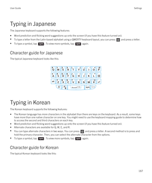 Page 187Typing in Japanese
The Japanese keyboard supports the following features:
