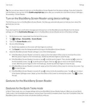 Page 195Tip: You can set your device to only turn on the BlackBerry Screen Reader from the device settings. If you don