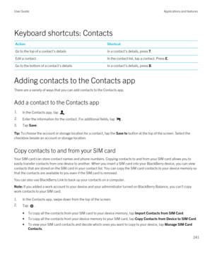 Page 241Keyboard shortcuts: Contacts
ActionShortcutGo to the top of a contact