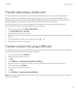 Page 41Transfer data using a media card
This data transfer option is available if you