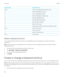 Page 172Keyboard keyAssigned actionD or 5Create a new BlackBerry Remember noteHOpen the BlackBerry Help appKLock your BlackBerry deviceLOpen the BlackBerry Calendar appMOpen the BlackBerry HubNOpen BlackBerry MessengerOOpen the device settingsPOpen the Phone appQSwitch between Normal and Silent notification modesR of 3Open the Clock appTCreate a new taskUOpen the Calculator appW or 1Call voicemail
Delete a keyboard shortcut
You can delete keyboard shortcuts from keys on your BlackBerry device, depending on your...