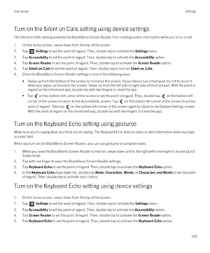 Page 205Turn on the Silent on Calls setting using device settings
The Silent on Calls setting prevents the BlackBerry Screen Reader from reading screen information while you