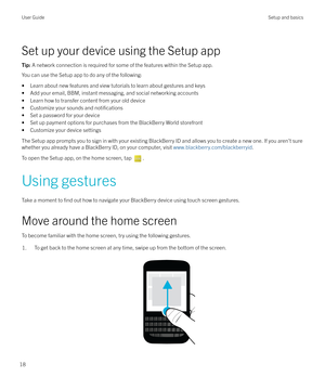 Page 18Set up your device using the Setup app
Tip: A network connection is required for some of the features within the Setup app.
You can use the Setup app to do any of the following:
