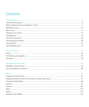 Page 3ContentsSetup and basics.................................................................................................................\
.......................... 6
Your device at a glance..........................................................................................................\
.........................6
What