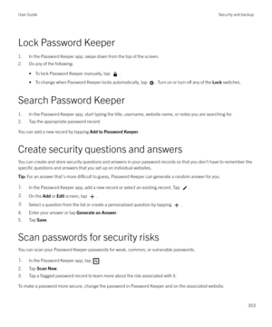 Page 303Lock Password Keeper
1. In the Password Keeper app, swipe down from the top of the screen. 2. Do any of the following:
