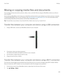 Page 205Moving or copying media files and documents
You can drag and drop documents, pictures, videos, music, and other 
files by using your BlackBerry device as a drive on
your computer.
You can also use BlackBerry Link to keep your media 
files and documents in sync between your device and your computer.
To download BlackBerry Link, on your computer, visit  www.blackberry.com/BlackBerryLink. For more information about
synchronizing media 
files and documents, see the Help in BlackBerry Link.
Tip:  To locate...