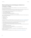 Page 210About pairing and connecting your device to a
computer or tablet You can install programs, such as BlackBerry Blend or BlackBerry Link, on your computer or tablet to enhance the
experience with your BlackBerry device.
Use BlackBerry Blend to interact with your device from your computer or tablet. You can access your messages, 
files, and
certain apps on your computer or tablet in the same way you