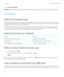 Page 2364. Tap Clear Local Calendar .CAUTION: Clearing your local data will permanently delete any calendar entries that you saved just locally to your device.
Contacts
About the Contacts app When you add contacts to the Contacts app on your BlackBerry device, connecting with them is easy. The Contacts app is
integrated with the BlackBerry Hub, the BlackBerry Calendar, and other apps, so you can quickly add contacts to relevant
messages and events or share your pictures and videos.
If you added an email account...