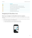 Page 79IconDescriptionA PGP key is attached to the email.The certificate chain is trusted or the certificate status is good.There is an error with the certificate chain or the certificate status.The certificate status is being determined.The certificate chain is expired.The certificate chain has been revoked.
Navigating the BlackBerry Hub
Peek at your messages in the BlackBerry Hub from anywhere Whether you