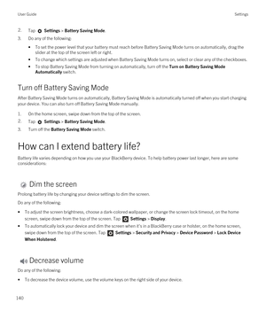 Page 1402.Tap  Settings > Battery Saving Mode.
3.Do any of the following:
