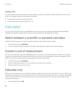 Page 268Unzip a file
You can unzip files, and also preview their contents. When you unzip a file, a folder is created with the same name as the zip file. The unzipped contents can be viewed in this folder.
