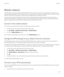Page 147Mobile network
A mobile network connection allows your BlackBerry device to make calls and, if you have a data plan, use data services 
such as Internet browsing. In some locations, such as in a hospital or on an airplane, you might need to turn off your mobile 
network connection, but usually you can just leave your mobile network connection turned on.
In most cases your device automatically connects to the appropriate wireless network when you travel outside of your 
wireless service provider
