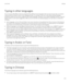 Page 179Typing in other languages
You can set your BlackBerry device to recognize three different input languages when you type. As you type, your device 
makes predictions based on each of the language families. For example, if you use a Latin-based display language, 
predictions appear for any of the configured Latin-based languages. Similarly, if your display language is Korean, it will not  display Arabic or Latin-based suggestions. When you set more than one typing language, you may need to consider the...