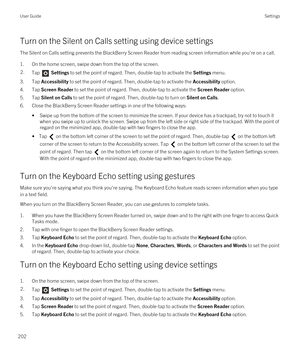 Page 202Turn on the Silent on Calls setting using device settings
The Silent on Calls setting prevents the BlackBerry Screen Reader from reading screen information while you