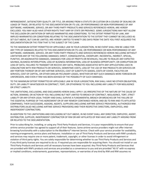 Page 326INFRINGEMENT, SATISFACTORY QUALITY, OR TITLE, OR ARISING FROM A STATUTE OR CUSTOM OR A COURSE OF DEALING OR
USAGE OF TRADE, OR RELATED TO THE DOCUMENTATION OR ITS USE, OR PERFORMANCE OR NON-PERFORMANCE OF ANY
SOFTWARE, HARDWARE, SERVICE, OR ANY THIRD PARTY PRODUCTS AND SERVICES REFERENCED HEREIN, ARE HEREBY
EXCLUDED. YOU MAY ALSO HAVE OTHER RIGHTS THAT VARY BY STATE OR PROVINCE. SOME JURISDICTIONS MAY NOT ALLOW
THE EXCLUSION OR LIMITATION OF IMPLIED WARRANTIES AND CONDITIONS. TO THE EXTENT PERMITTED BY...