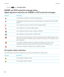 Page 112Press the  key > Encryption Details. 
S/MIME and PGP protected message status
Digital signature indicators for S/MIME or PGP protected messages
IndicatorDescription Your BlackBerry smartphone verified the digital signature. The BlackBerry Enterprise Server that is associated with your smartphone verified the digital 
signature. Your smartphone requires more data to verify the digital signature. Your smartphone can't verify the digital signature. Your smartphone trusts the sender’s certificate or PGP...