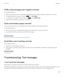 Page 121HTML email messages don't appear correctly
Try the following actions:
•Wait for a short period of time. Your BlackBerry smartphone receives long messages and attachments in sections.
•Try downloading external pictures. Press the  key > Get Images.
•Try viewing your message in plain text. Press the  key > Get Plain Text.
•Verify that the email that you received isn't encrypted.
Some email folders appear dimmed
If you can't forward email from an email folder, the check box beside the folder...