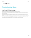 Page 239Press the  key > Save. 
Troubleshooting: Maps
I can't use GPS technology
Depending on your wireless service provider, this feature might not be supported. 
If you are outdoors, move away from buildings and expose your BlackBerry smartphone to open sky. If you are indoors, 
move close to a window.
If you paired your smartphone with a Bluetooth enabled GPS receiver, verify that the Bluetooth enabled GPS receiver is 
turned on. If you are using GPS technology for the first time, wait a short period of...