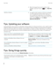 Page 32•Mark all messages that are prior to a date as read. 
Highlight a date field. Press the 
 key > Mark Prior 
Read
.
Identify an indicator.•You might be able to identify an indicator by seeing the 
icon of the application that the indicator refers to. To 
see a complete list of applications on your 
BlackBerry 
smartphone and their icons, on the Home screen or in a 
folder, click the 
Options icon. Click Device > 
Application Management.
Tips: Updating your software
Updated BlackBerry Device Software and...