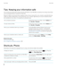 Page 36Tips: Keeping your information safe
You can take some simple steps to help prevent the information on your BlackBerry smartphone from being compromised, 
such as avoiding leaving your smartphone unattended.
Research In Motion recommends that you regularly create and save a backup file on your computer, especially before you  update any software. Maintaining a current backup file on your computer might allow you to recover smartphone data if 
your smartphone is lost, stolen, or corrupted by an unforeseen...