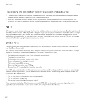 Page 162I keep losing the connection with my Bluetooth enabled car kit
