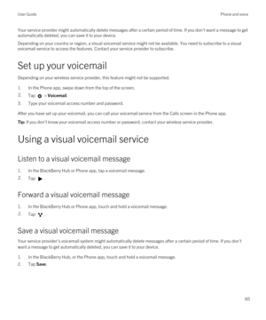 Page 65Your service provider might automatically delete messages after a certain period of time. If you don