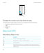 Page 244 
Change the screen size of an Android app
If an Android app does not appear correctly on your device, you can change the screen size of the Android app.
1.In an Android app, swipe down from the top of the screen.
2.Tap .
3.Tap a screen size.
4.Tap Change.
Maps and GPS
BlackBerry Maps icons
IconDescriptionShow your current location on the map.See your Recents, Favorites, and Contacts locations.Get route directions.View places that you search for or have added to the map. Purple icons are used to identify...