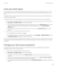 Page 269Lock your work space
If your BlackBerry device uses BlackBerry Balance technology to separate your work and personal activity, you can lock 
your work space and continue to access personal files, personal apps, and personal data in the personal space on your 
device.
You might be able to use the same password for your work space password and your device password, depending on the 
rules set by your administrator.
You might not be able to set a simple password to lock your device depending on the rules...