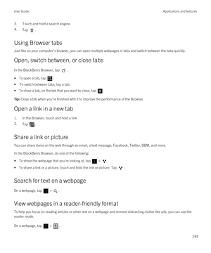 Page 2493.Touch and hold a search engine.4.Tap .
Using Browser tabs
Just like on your computer