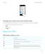 Page 241 
Change the screen size of an Android app
If an Android app does not appear correctly on your device, you can change the screen size of the Android app.
1.In an Android app, swipe down from the top of the screen.
2.Tap .
3.Tap a screen size.
4.Tap Change.
Maps and GPS
BlackBerry Maps icons
IconDescriptionShow your current location on the map.See your Recents, Favorites, and Contacts locations.Get route directions.View places that you search for or have added to the map. Purple icons are used to identify...