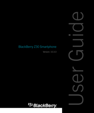 Page 1BlackBerry Z30 SmartphoneVersion: 10.3.3
User Guide 