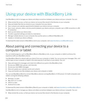 Page 202Using your device with BlackBerry LinkUse BlackBerry Link to manage your device and allow connections between your device and your computer. You can: