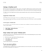 Page 199Using a media cardWant more space to store your ring tones, videos, pictures, and songs? For additional space to save documents and media
files, you can insert a microSD card into your BlackBerry device. Using a media card can help to increase the performance
and power 
e