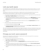 Page 266Lock your work spaceIf your BlackBerry device uses BlackBerry Balance technology to separate your work and personal activity, you can lockyour work space and continue to access personal 
files, personal apps, and personal data in the personal space on your
device.
Depending on the rules set by your administrator, you might be able to use the same password for your work space password and your device password. You might not be able to set a simple password to lock your device.
1. If you don
