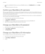 Page 361. To create a new BlackBerry ID when you set up your BlackBerry device, on the BlackBerry ID screen, tap Create
New .
2. Complete the instructions on the screen.
Confirm your BlackBerry ID username
When you create a BlackBerry ID, you receive an email message that allows you to 
confirm the email address that you use
as your BlackBerry ID. If you forget your BlackBerry ID password, you can reset it easily if you 
confirmed the email address
that you use as your BlackBerry ID username.
If you didn