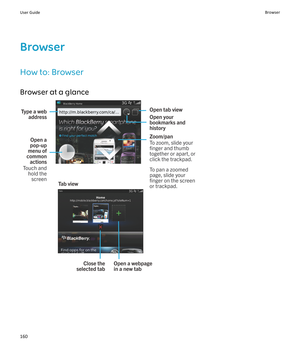 Page 162Browser
How to: Browser
Browser at a glanceUser GuideBrowser160 