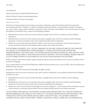 Page 359John Estabrook
National Laboratory for Applied Network Research
National Center for Supercomputing Applications
University of Illinois at Urbana-Champaign
www.ncsa.uiuc.edu 
Permission is hereby granted, free of charge, to any person obtaining a copy of this software (Iperf) and associated 
documentation files (the "Software"), to deal in the Software without restriction, including without limitation the rights to 
use, copy, modify, merge, publish, distribute, sublicense, and/or sell copies of...