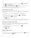 Page 192 • To copy contacts from your SIM card to your contact list, in the contact list, press the  key > SIM Phone Book. 
Press the 
 key > Copy All To Contacts.
 • To copy a contact from your contact list to your SIM Card, in the contact list, click a contact. Highlight a phone number. 
Press the 
 key > Copy to SIM Phone Book. Press the  key > Save.
Another option to backup your contacts is to use the BlackBerry Desktop Software. For more information, visit 
docs.blackberry.com to see the User Guide for...