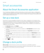 Page 282Smart accessories
About the Smart Accessories application
You can change how your BlackBerry smartphone functions when you connect it to a dock, charger, or charging pod by 
creating a dock profile to identify the dock or charger in the Smart Accessories application. For example, you might be able 
to identify a dock as a bedside dock so that when you connect your smartphone, your smartphone's sound profile turns off,  and your smartphone's alarm clock turns on.
Set up a new dock
The first time...