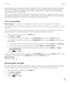 Page 309If you encrypt the files on your media card using an encryption key that your smartphone generates, you can only access 
the files when the media card is inserted into your smartphone. If you encrypt the files using your smartphone password, 
you can access the files in any smartphone that you insert your media card into, as long as you know the smartphone 
password that was used to protect the files.
If you use a smart card certificate for authentication, depending on the smart card, you might also be...