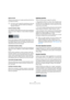 Page 328328
MIDI processing and quantizing
Apply and Auto
These functions allow you to apply quantizing directly from 
the dialog, see below.
The Non Quantize setting
This additional setting affects the result of the quantizing. It 
allows you to set a “distance” in ticks (120ths of sixteenth 
notes).
Events that already are within the specified distance from 
the quantize grid will not be quantized. This allows you to 
keep slight variations when you quantize, but still correct 
notes that are too far from the...