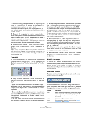 Page 5757
La ventana de Proyecto
Tenga en cuenta que siempre habrá un carril vacío adi-
cional en la parte inferior de la pista - al desplazar allí un 
evento siempre se añadirá un nuevo carril.
Dependiendo del número de carriles usado, quizás desee ajustar el 
zoom vertical de la pista - simplemente arrastre los límites de la pista en 
en la lista de pistas.
3.Después de reorganizar los eventos solapados de 
modo que oiga lo que desea, puede seleccionar todos los 
eventos y seleccionar “Suprimir Solapamientos”...