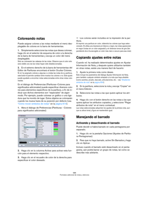 Page 586586
Formateo adicional de notas y silencios
Coloreando notas
Puede asignar colores a las notas mediante el menú des-
plegable de colores en la barra de herramientas.
1.Simplemente seleccione las notas que desea colorear, 
haga clic en el selector de esquema de color a la derecha 
de la barra de herramientas y escoja un color del menú 
desplegable.
Sólo se colorearán las cabezas de las notas. Observe que el color sólo 
será visible una vez las notas hayan sido deseleccionadas.
2.En el extremo derecho de...