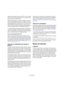 Page 180180
Efectos de Audio
Cuando esté activado, los plug-ins VST 3 no consumirán 
CPU en momentos de silencio, es decir, cuando no viajen 
datos de audio a través de ellos.
Tenga cuidado porque esto puede conducirle a una situa-
ción en la que añadió más plug-ins en “detención” de los 
que puede reproducir su sistema a la vez. Por lo tanto usted 
siempre debería encontrar el trozo en el que se tocan el 
mayor número de eventos simultáneos, para así asegurarse 
de que su sistema le ofrece el rendimiento...